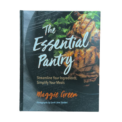 The Essential Pantry  CMYK Custom Cook Book Printing Smyth Sewn Hardcover 80gsm/100gsm/128gsm Glossy Art Paper