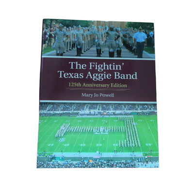 The Fightin' Texas Aggie Band | Professional Coffee Table Book Printing with Gloss Laminated Cover over 2.5mm Boards