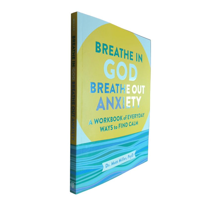 Breathe in God , Breathe Out Anxiety 7''X9'' Softcover Book with Matte Lamination and Spot UV on 4C/4C 120GSM Woodfree